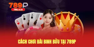 cách chơi bài binh bửu
