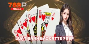 luật đánh bài catte